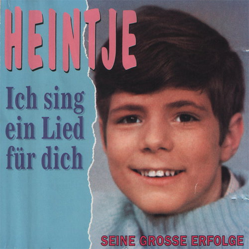 Heintje - Ich Sing Ein Lied Für Dich (CD)