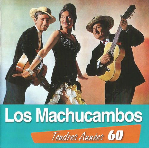 Los Machucambos - Tendres Années 60 (CD)