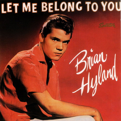 Brian Hyland - Let Me Belong To You (CD)