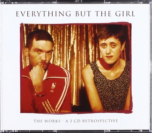 Everything But The Girl - The Works - A 3 CD Retrospective