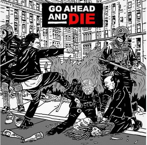 Go Ahead And Die - Go Ahead And Die (LP)