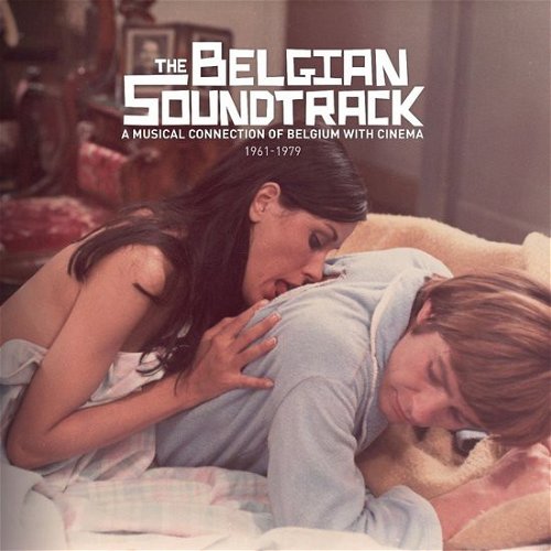 Various - The Belgian Soundtrack - A Musical Connection Of Belgium With Cinema 1961-1979 (LP)