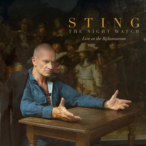 Sting - The Night Watch - Live At The Rijksmuseum (CD)