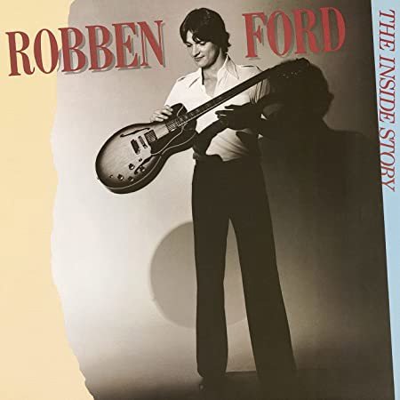Robben Ford - The Inside Story (CD)