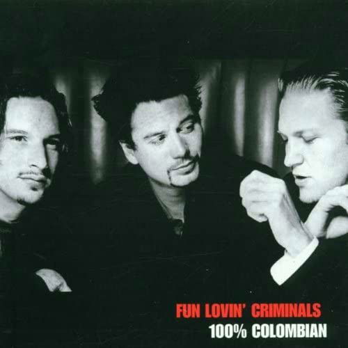 Fun Lovin' Criminals - 100% Colombian (CD)