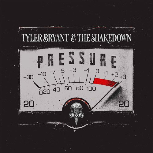 Tyler Bryant & The Shakedown - Pressure (CD)