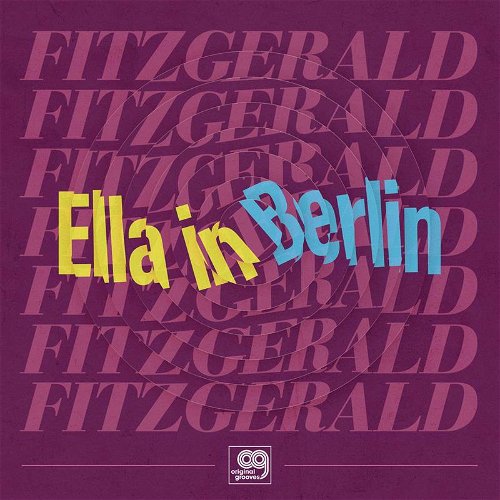 Ella Fitzgerald - Original Grooves: Ella In Berlin - RSD21 (MV)