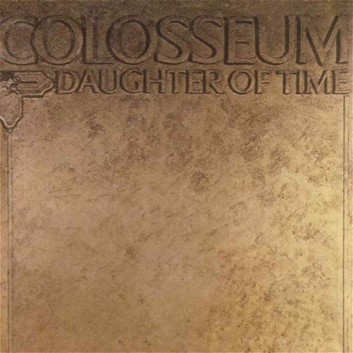 Colosseum - Daughter Of Time (CD)