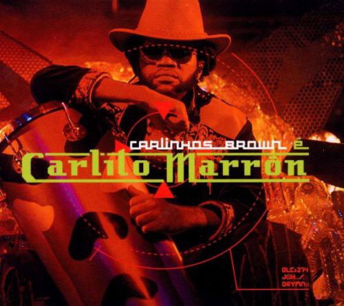 Carlinhos Brown - Carlinhos Brown É Carlito Marrón (CD)