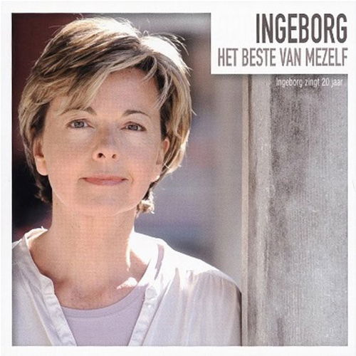 Ingeborg - Het Beste Van Mezelf - 20 Jaar (CD)