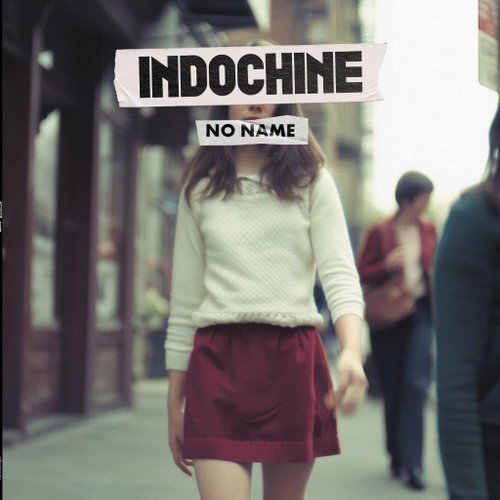 Indochine - No Name (A) (MV)