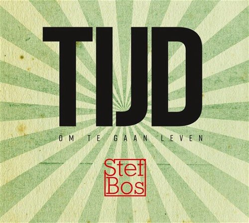 Stef Bos - Tijd Om Te Gaan Leven (CD)