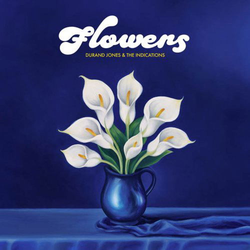 Durand Jones & The Indications - Flowers (CD)