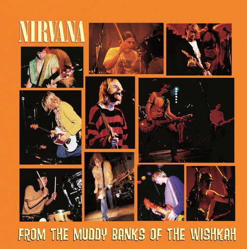 Nirvana - From The Muddy Banks Of The Wishkah (LP)