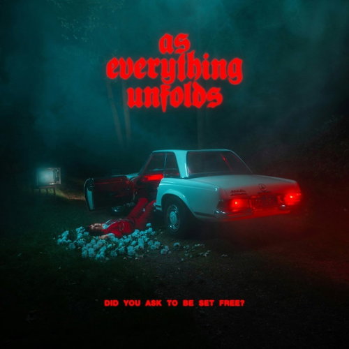 As Everything Unfolds - Did You Ask To Be Set Free? (LP)