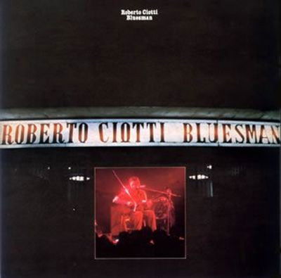 Roberto Ciotti - Bluesman (LP)