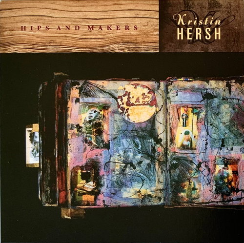 Kristin Hersh - Hips And Makers (CD)