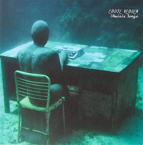 Eddie Vedder - Ukulele Songs (Deluxe) (LP)