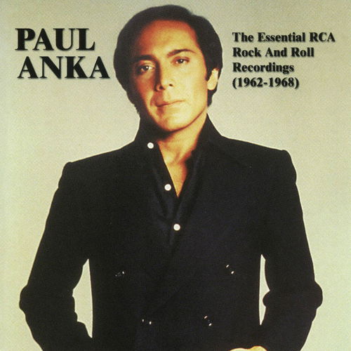 Paul Anka - The Essential RCA Rock And Roll Recordings (1962-1968) (CD)