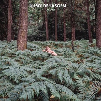 Isolde Lasoen - Oh Dear (LP)