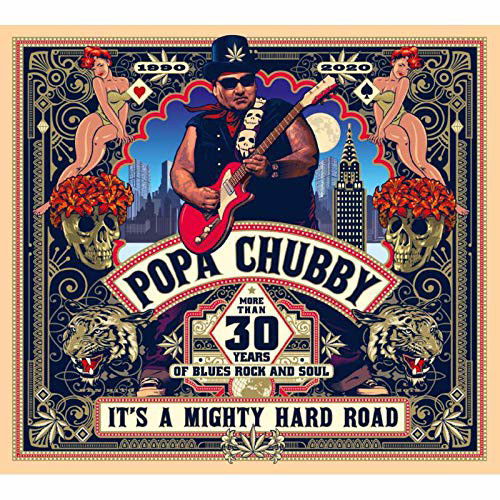 Popa Chubby - It's A Mighty Hard Road (CD)