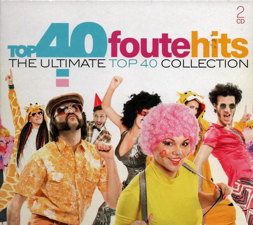 Various - Top 40 Foute Hits (The Ultimate Top 40 Collection) (CD)