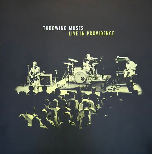 Throwing Muses - Live In Providence RSD25 (LP)