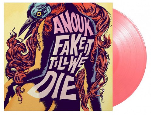 Anouk - Fake It Till We Die (Pink vinyl) (LP)