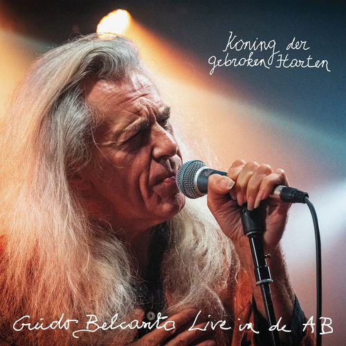 Guido Belcanto - Koning Der Gebroken Harten Live In De AB (LP)