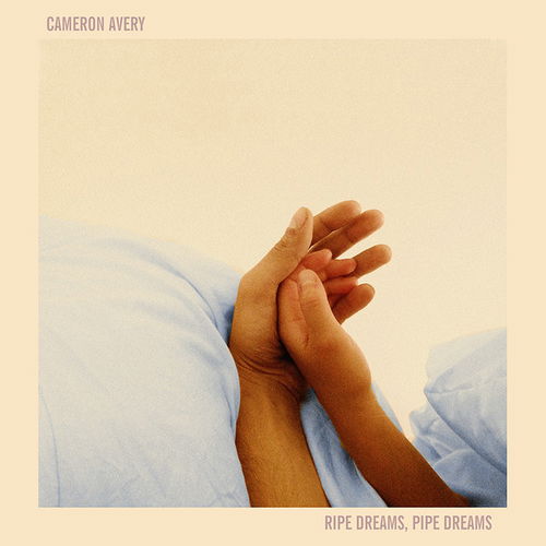 Cameron Avery - Ripe Dreams, Pipe Dreams (CD)