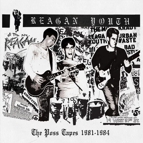 Reagan Youth - The Poss Tapes 1981 - 1984 (CD)