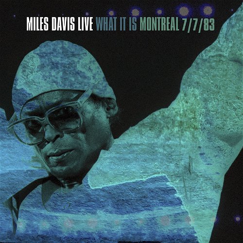 Miles Davis - What It Is: Montreal 7/7/83 - 2LP - RSD22 Drop 2 (LP)