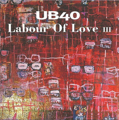 Ub 40 - Labour Of Love 3 (CD)