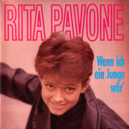 Rita Pavone - Wenn Ich Ein Junge Wär' (CD)