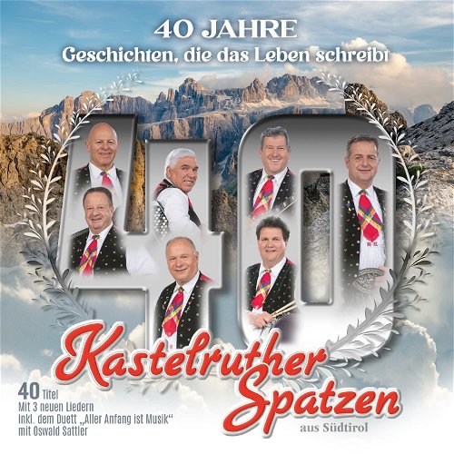 Kastelruther Spatzen - 40 Jahre - Geschichten, Die Das Leben Schreibt - 2LP (LP)