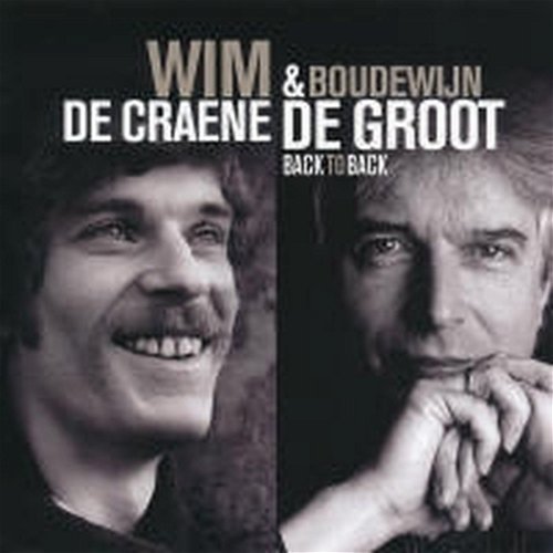 Wim De Craene & Boudewijn De Groot - Back To Back (CD)
