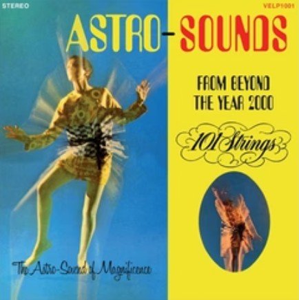 101 Strings - Astro-Sounds From Beyond RSD24 (LP)
