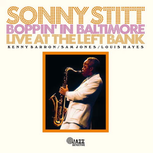 Sonny Stitt - Boppin' In Baltimore - 2LP RSD23 (LP)