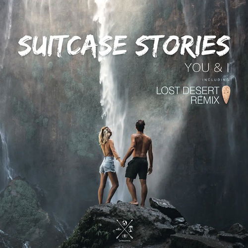 You & I - Suitcase Stories (Lost Desert Remix) (MV)