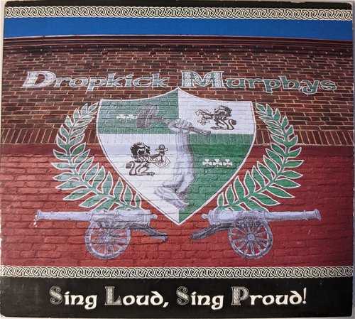 Dropkick Murphys - Sing Loud, Sing Proud! (CD)