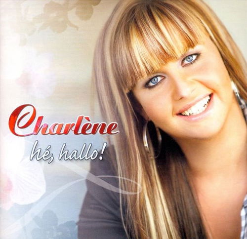 Charlene - Hé Hallo! (CD)