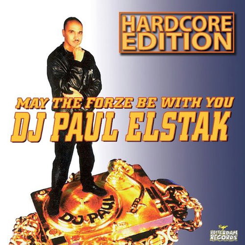 Paul Elstak - May The Forze Be With You (Hardcore Edition) (LP)