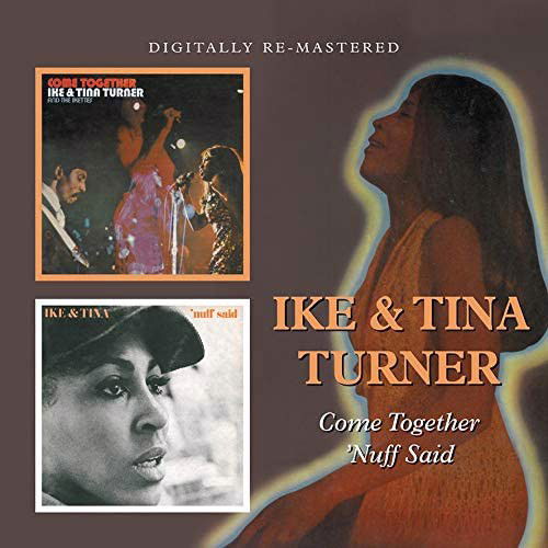 Ike & Tina Turner - Come Together / 'Nuff Said (CD)