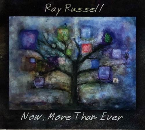 Ray Russell - Now, More Than Ever (CD)