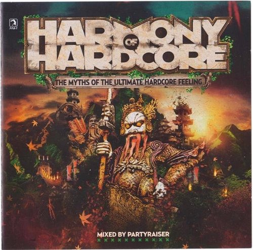 Partyraiser - Harmony Of Hardcore - The Myths Of The Ultimate Hardcore Feeling (CD)