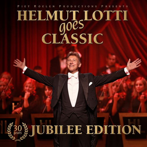Helmut Lotti - Helmut Lotti Goes Classic - 30 Years Jubilee Edition - 2CD (CD)
