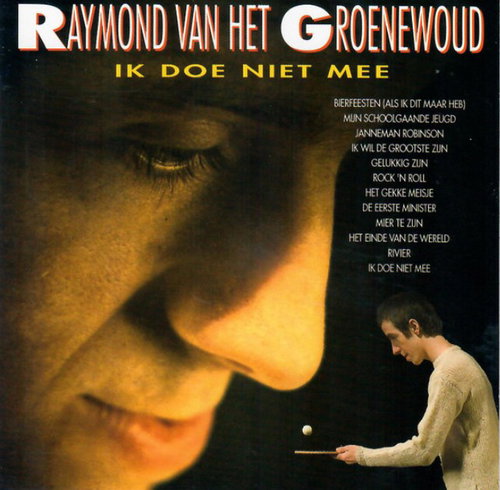 Raymond van het Groenewoud - Ik Doe Niet Mee (CD)