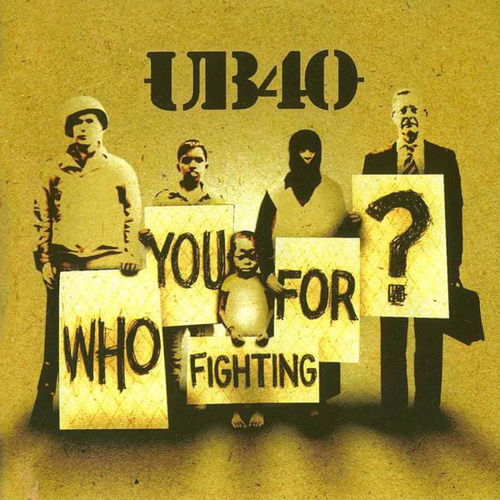 Ub 40 - Who You Fighting For+DVD (CD)