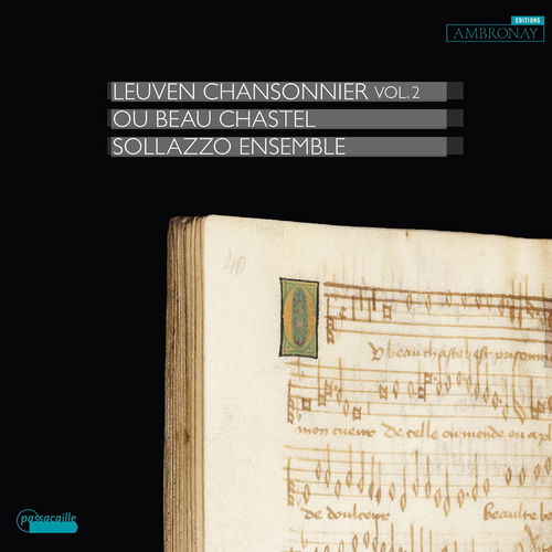 Sollazzo Ensemble - Leuven Chansonnier Vol. 2 - Ou Beau Chas (CD)