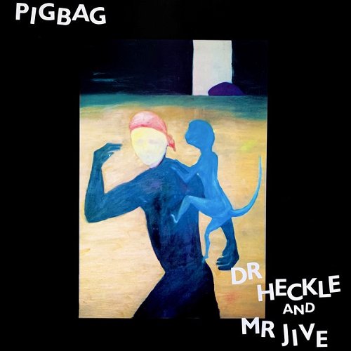 Pigbag - Dr Heckle And Mr Jive - RSD20 Aug  (LP)